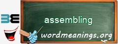 WordMeaning blackboard for assembling